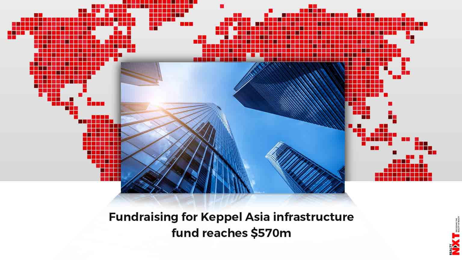Keppel Capital has raised 570m for its Asia infrastructure fund