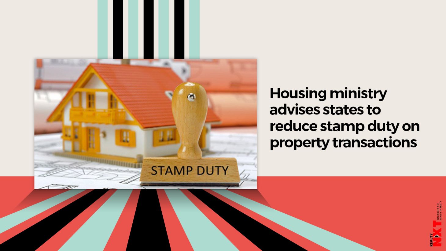 Housing Ministry Advices States To Reduce Stamp Duty To Boost Demand In