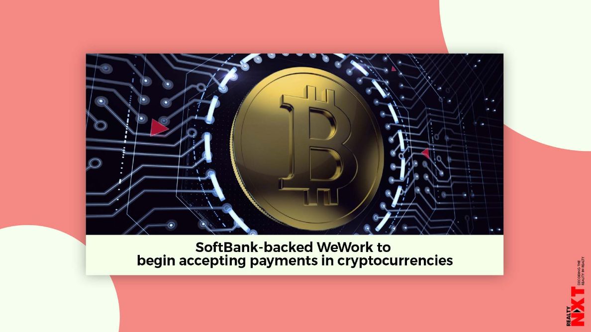 WeWork To Accept Payments In Cryptocurrencies