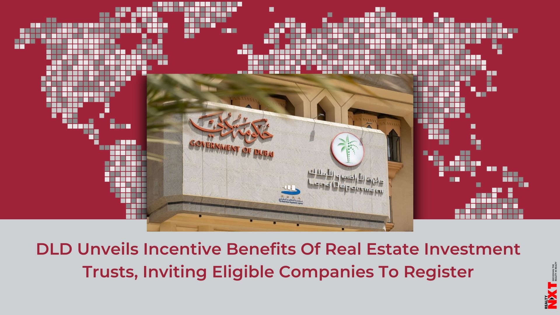 DLD Introduces Incentives For REITs, Eligible Companies To