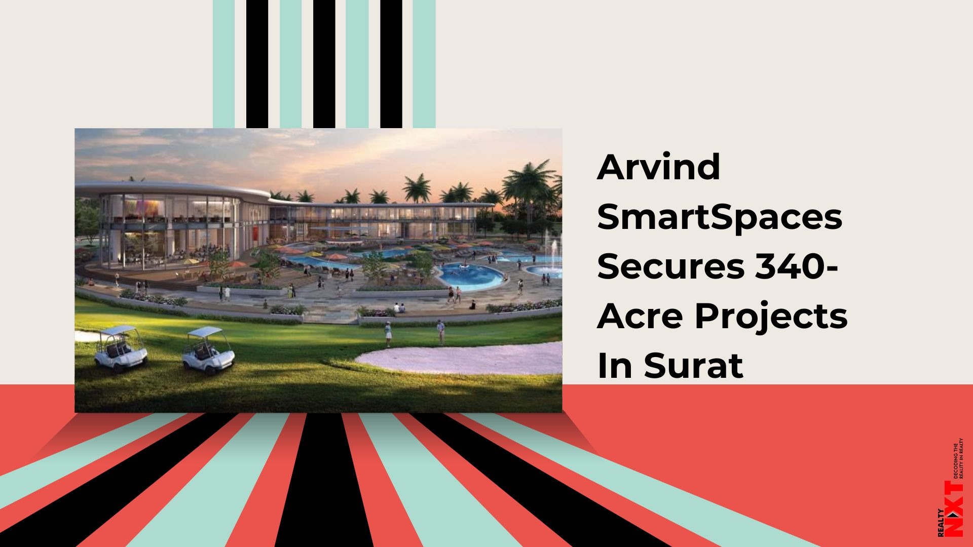 Arvind SmartSpaces Commits To Large-Scale Developments In Surat