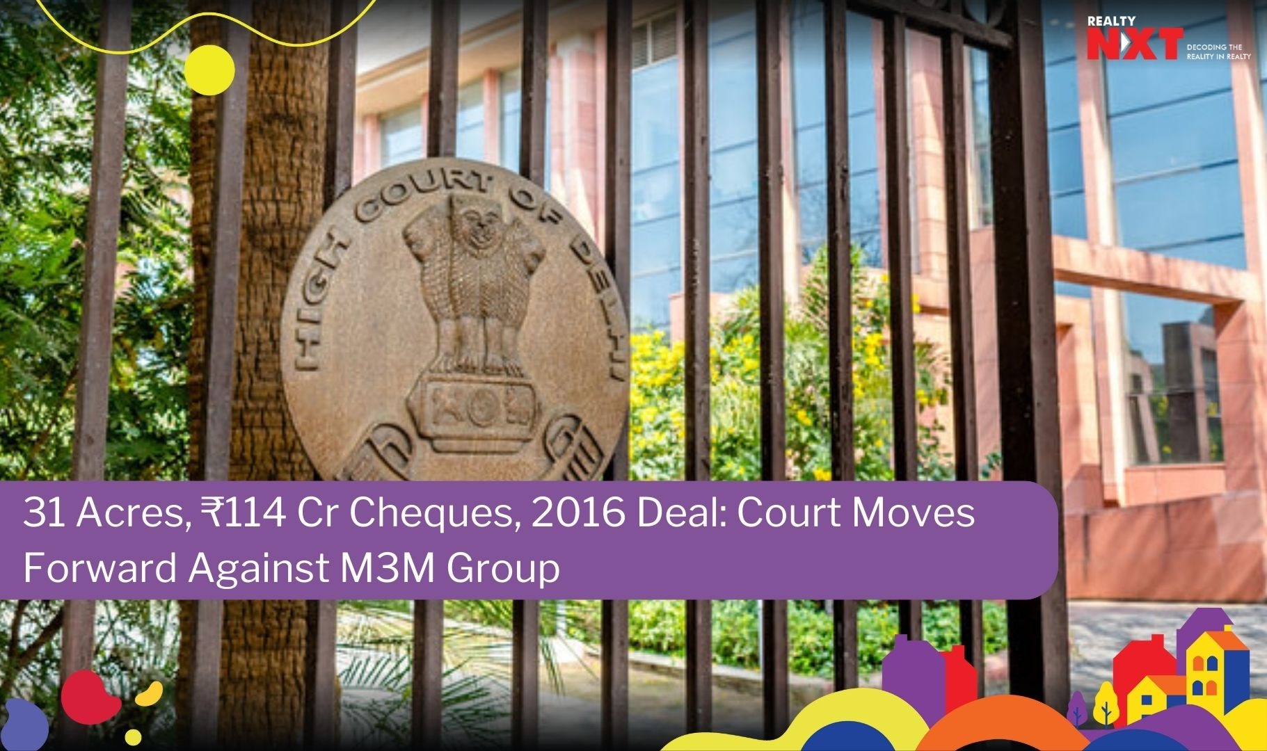 M3M Land Case: Court Acts On 4 Penal Sections In EOW Chargesheet